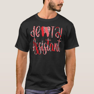Tooth Dentist Dentistry Dental Assistant Hygienist T-Shirt