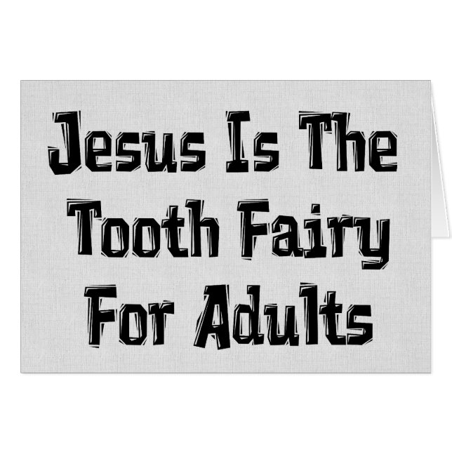 Tooth Fairy Jesus (Front Horizontal)