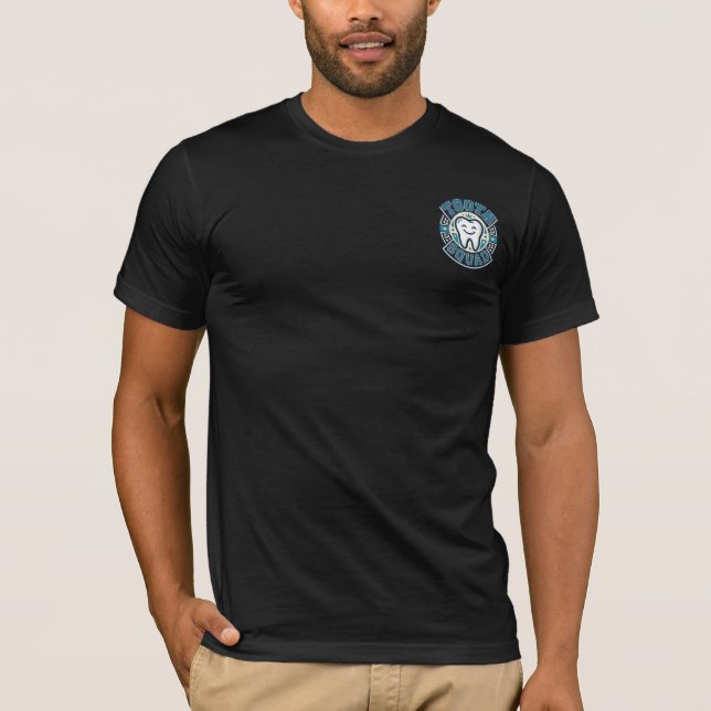 Tooth Squad Dental Team Graphic T-Shirt (Front)