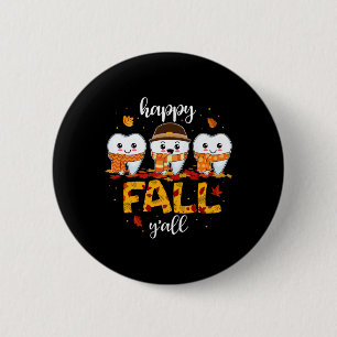 Tooth Teeth Happy Fall Y'all Dental Dentist Thanks 6 Cm Round Badge