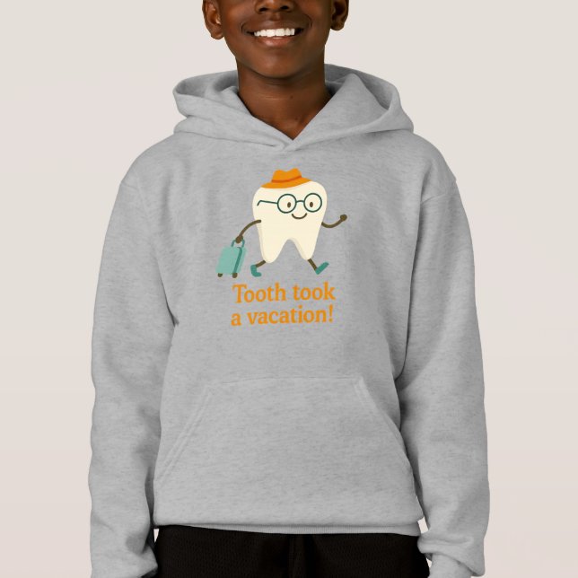 Tooth Took a Vacation Kids’ Hoodie | Funny Tooth  (Front)
