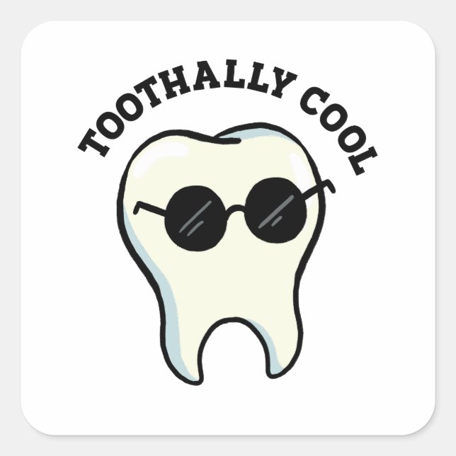 Toothally Cool Teeth Pun Sticker (Front)