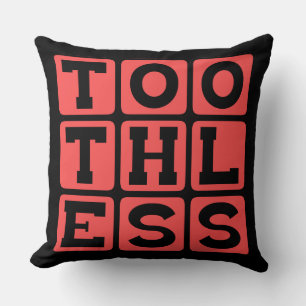 Toothless, Action Without Any Bite Cushion