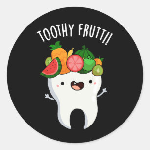 Toothy Fruity Funny Dental Pun Dark BG Classic Round Sticker