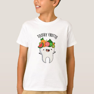 Toothy Fruity Funny Dental Puns  T-Shirt