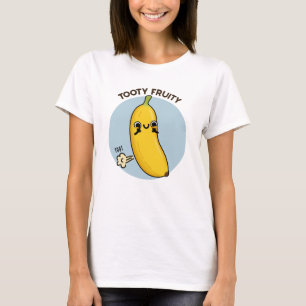 Tooty Fruity Funny Banana Fruit Pun T-Shirt