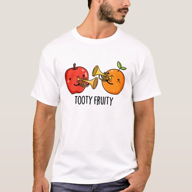 Tooty Fruity Funny Fruit Musician Pun  T-Shirt (Front)
