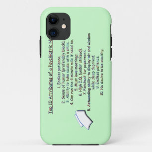 Top 10 Attributes of a Psych. Nurse-Humour Case-Mate iPhone Case