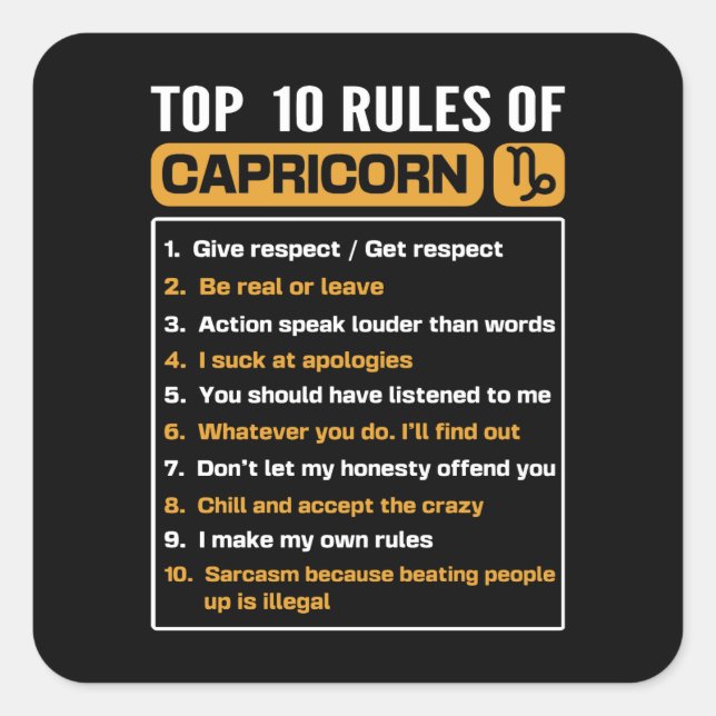 Top 10 Rules Of Capricorn, Capricorn Facts Traits Square Sticker (Front)