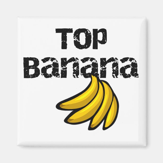 Top Banana Tshirts and Gifts Magnet (Front)