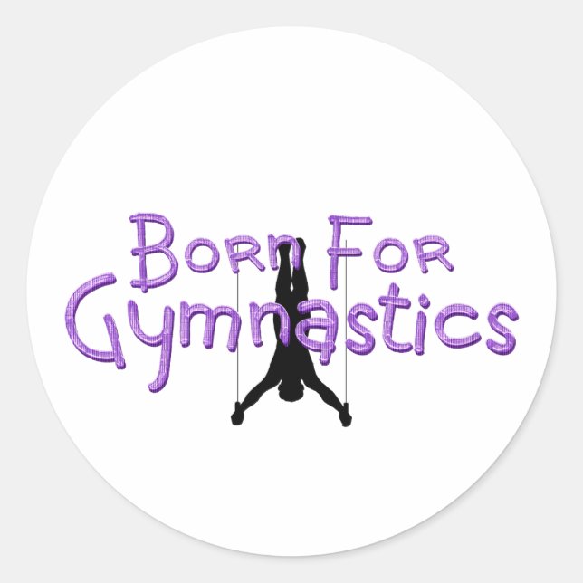TOP Born for Gymnastics Classic Round Sticker (Front)