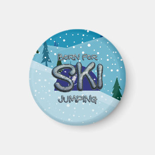 TOP Born for Ski Jumping Magnet