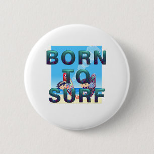 TOP Born to Surf Buttons