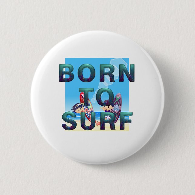 TOP Born to Surf Buttons (Front)
