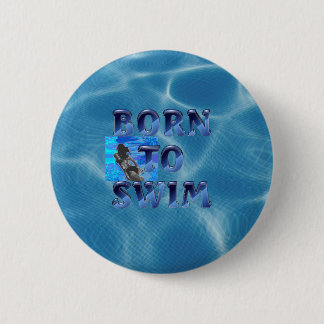 TOP Born to Swim 6 Cm Round Badge
