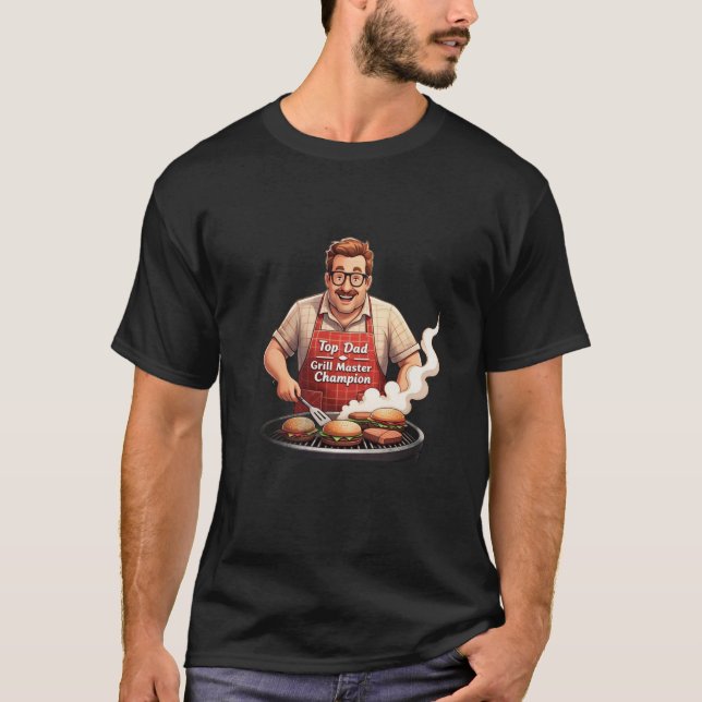 "Top Dad Grill Master Champion" Barbecue Father's  T-Shirt (Front)