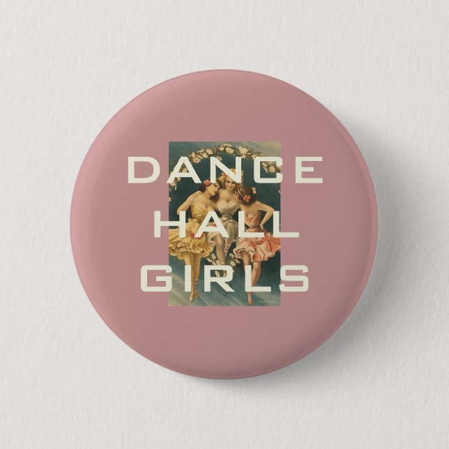 TOP Dance Hall Girls 6 Cm Round Badge (Front)