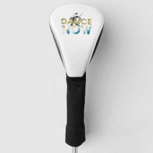 TOP Dance Now Golf Head Cover