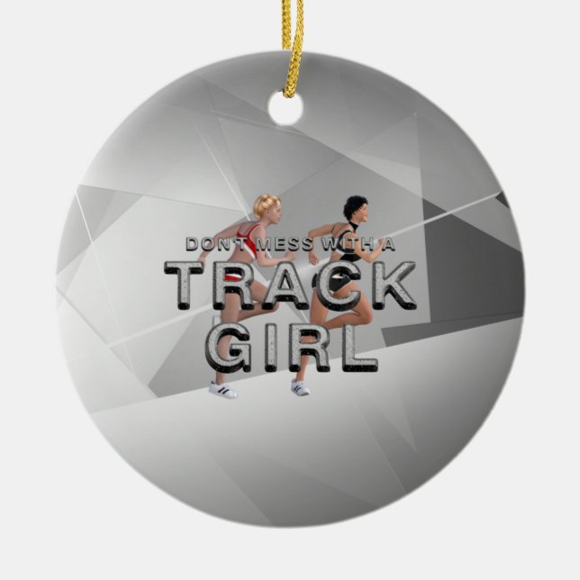 TOP Don't Mess With Track Girl Ceramic Tree Decoration (Front)