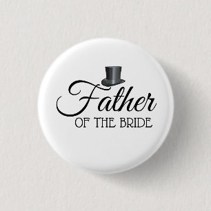 Top Hat Father of the Bride Button Badges