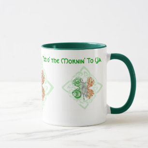 Top O' the Mornin' to Ya Mug