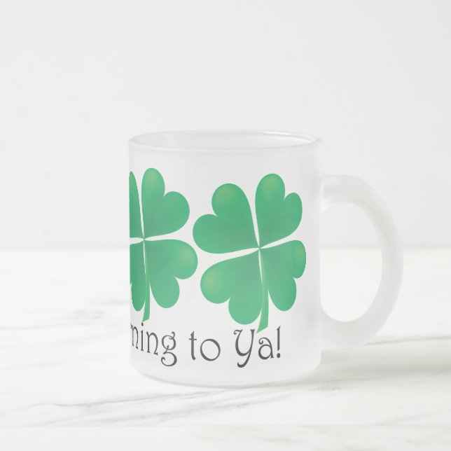 Top-o-the-Morning to Ya! Shamrock Mug (Right)