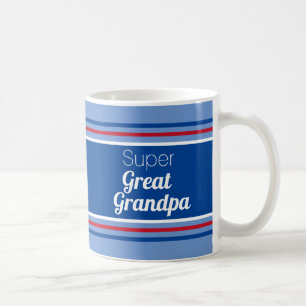 Top pick! Super Great grandpa  mug