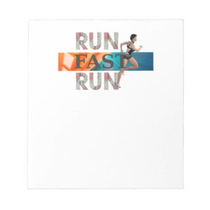 TOP Run Fast Run Notepad