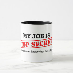 Top Secret Job Mug