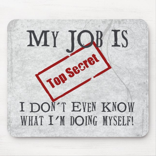Top Secret! Mouse Pad (Front)