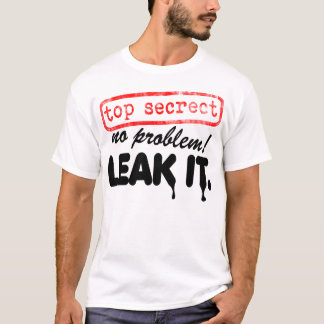 Top Secret, No Problem! Leak it!