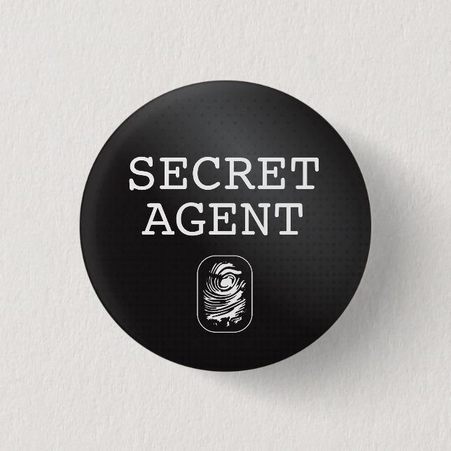 Top Secret / Secret Agent / Classified 3 Cm Round Badge (Front)