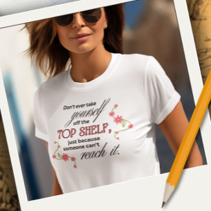Top Shelf Inspirational Tee