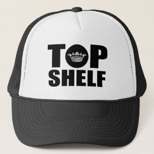 Top Shelf Trucker Hat