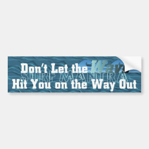 TOP Surf Mantra Bumper Sticker