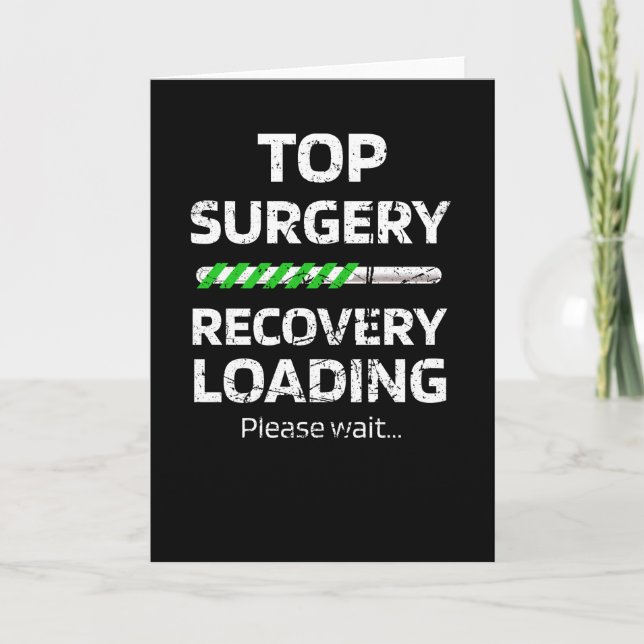 Top Surgery Transgender Breast Removal Gifts Card (Front)