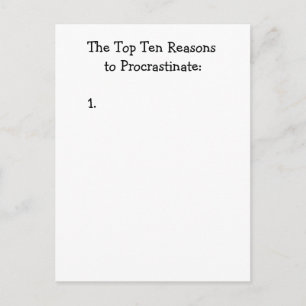 Top Ten Reasons to Procrastinate Joke Postcard