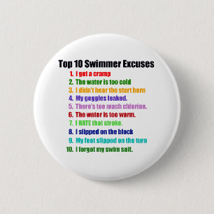 Top Ten Swimmers Excuses 6 Cm Round Badge