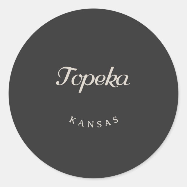 Topeka Kansas White Font Classic Round Sticker (Front)