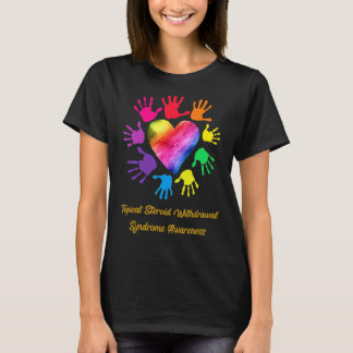 Topical Steroid Withdrawal Syndrome Awareness Hand T-Shirt