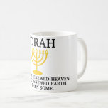 Torah Forever & Menorah Coffee Mug<br><div class="desc">Torah Forever & Menorah mug - Until the renewed heaven and the renewed earth and then some... </div>