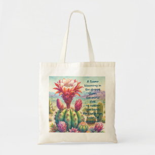 Torch Cactus Flower & Quote Tote Bag