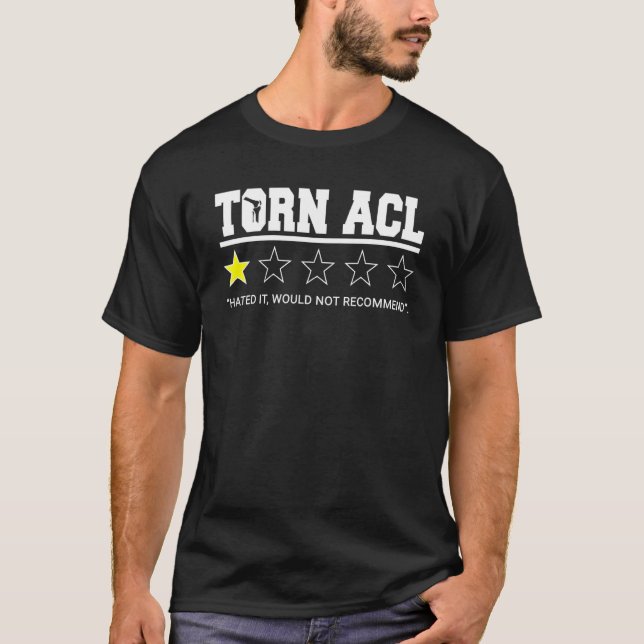 Torn ACL Surgery Knee Reconstruction Replacement T-Shirt (Front)