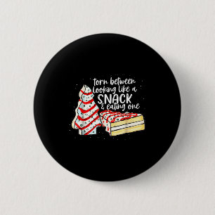 Torn Between Looking Like A Snack &amp; Eating One 6 Cm Round Badge