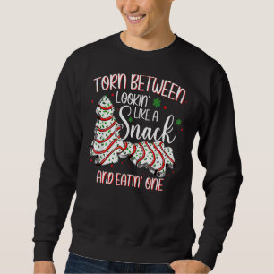 Torn Between Looking Like A Snack Or Eating One Ch Sweatshirt