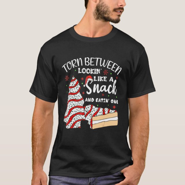 Torn Between Looking Like A Snack Or Eating One Ch T-Shirt (Front)