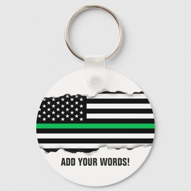 Torn Out Look Thin Green Line Flag | Custom Text Key Ring (Front)