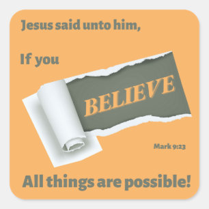TORN PAPER REVEALS "BELIEVE" SQUARE STICKER