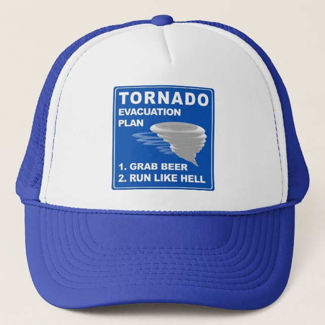Tornado Evacuation Plan ;-) Trucker Hat (Front)