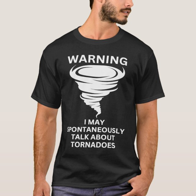 Tornado for Storm Chasers T-Shirt (Front)